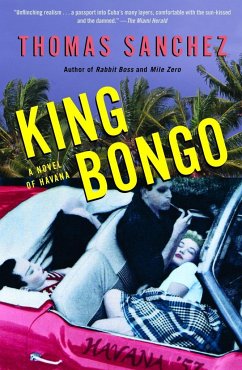 King Bongo: A Novel of Havana - Sanchez, Thomas