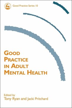 Good Practice in Adult Mental Health