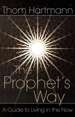 The Prophet's Way - Hartmann, Thom