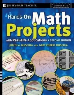 Hands-On Math Projects with Real-Life Applications - Muschla, Judith A; Muschla, Gary R