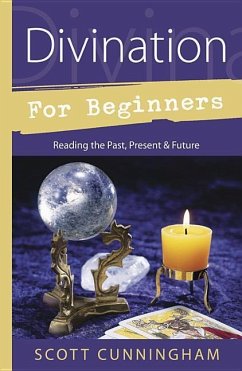 Divination for Beginners - Cunningham, Scott