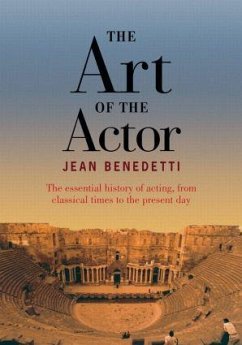 The Art of the Actor - Benedetti, Jean