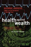 Health Against Wealth Pa