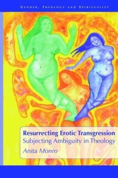 Resurrecting Erotic Transgression - Monro, Anita