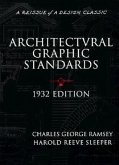 Architectural Graphic Standards for Architects, Engineers, Decorators, Builders and Draftsmen