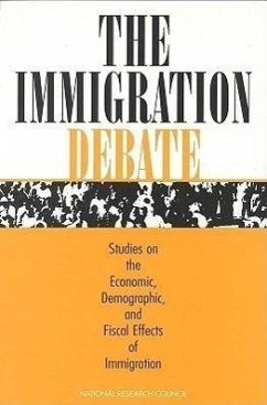 The Immigration Debate - National Research Council; Commission on Behavioral and Social Sciences and Education; Panel on the Demographic and Economic Impacts of Immigration