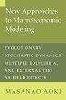 New Approaches to Macroeconomic Modeling - Bild 1