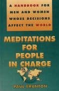 Meditations for People in Charge - Cash, Paul
