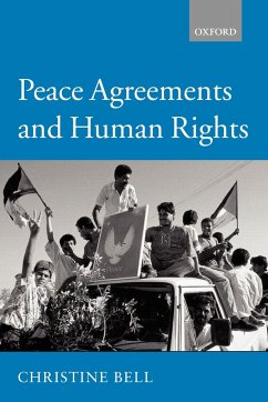 Peace Agreements and Human Rights - Bell, Christine