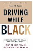 Driving While Black Driving While Black