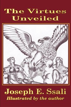 The Virtues Unveiled - Ssali, Joseph E.