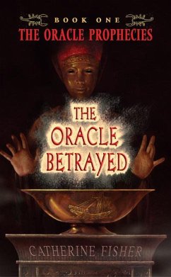 The Oracle Betrayed - Fisher, Catherine