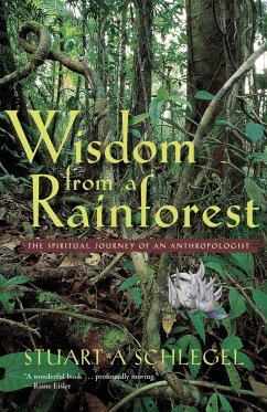 Wisdom from a Rainforest - Schlegel, Stuart A.