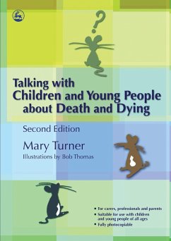 Talking with Children and Young People about Death and Dying - Turner, Mary