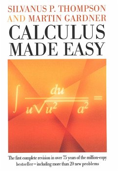 Calculus Made Easy - Thompson, Silvanus Phillips; Gardner, Martin