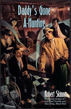 Daddy's Gone A-Hunting - Skinner, Robert