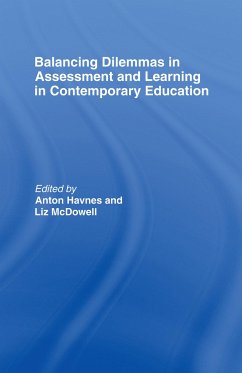 Balancing Dilemmas in Assessment and Learning in Contemporary Education - Havnes, Anton / McDowell, Liz
