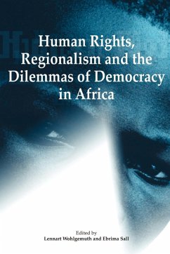 Human Rights, Regionalism and the Dilemmas of Democracy in Africa