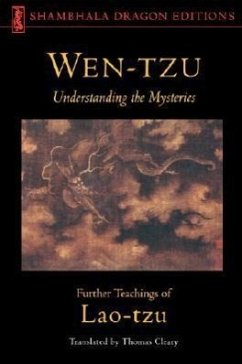 Wen-Tzu: Understanding the Mysteries: Further Teachings of Lao Tzu - Lao Tzu