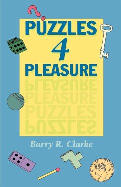 Puzzles for Pleasure - Clarke, Barry R.