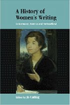 A History of Women's Writing in Germany, Austria and Switzerland - Catling, Jo (ed.)