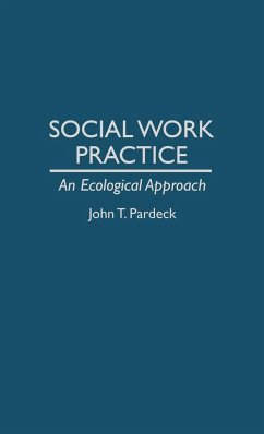 Social Work Practice - Pardeck, John T. PH. D .