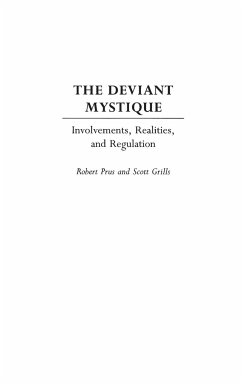The Deviant Mystique - Grills, Scott; Prus, Robert