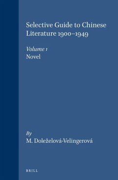 A Selective Guide to Chinese Literature 1900-1949