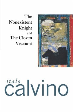 The Nonexistent Knight and the Cloven Viscount - Calvino, Italo