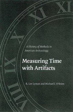 Measuring Time with Artifacts - Lyman, R Lee; O'Brien, Michael J
