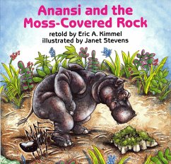 Anansi and the Moss-Covered Rock - Kimmel, Eric A.