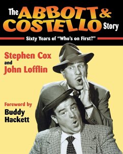 The Abbott & Costello Story - Cox, Stephen; Stephen, John; Cox, Lofflin