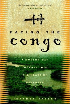 Facing the Congo - Tayler, Jeffrey