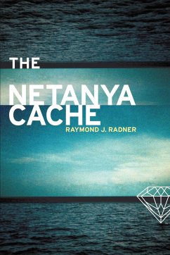 The Netanya Cache - Radner, Raymond J.
