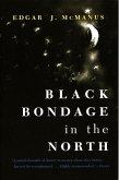 Black Bondage in the North