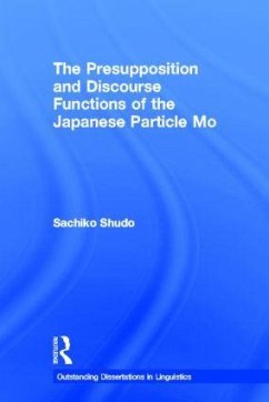 The Presupposition and Discourse Functions of the Japanese Particle Mo - Shudo, Sachiko