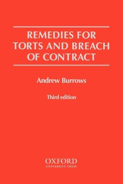 Remedies for Torts and Breach of Contract - Burrows, Andrew