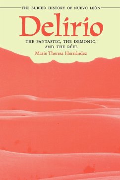 Delirio-The Fantastic, the Demonic, and the Réel - Hernández, Marie Theresa