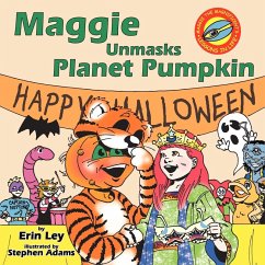 Maggie Unmasks Planet Pumpkin - Ley, Erin