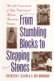 From Stumbling Blocks to Stepping Stones