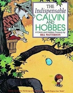 The Indispensable Calvin and Hobbes - Watterson, Bill