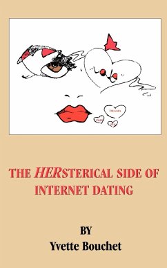 THE HERsterical SIDE OF INTERNET DATING