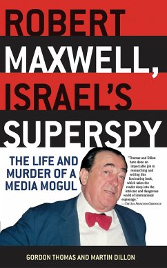 Robert Maxwell, Israel's Superspy - Thomas, Gordon; Dillon, Martin