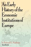 An Early History of the Economic Institutions of Europe