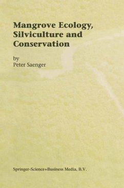 Mangrove Ecology, Silviculture and Conservation - Saenger, Peter