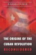 The Origins of the Cuban Revolution... - Bild 1