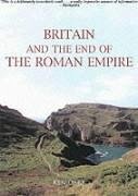 Britain and the End of the Roman Empire - Dark, Ken