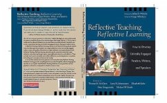 Reflective Teaching, Reflective Learning - Mccann, Thomas; Johannessen, Larry R; Kahn, Elizabeth; Smagorinsky, Peter; Smith, Michael