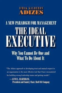 The Ideal Executive - Adizes Ph. D., Ichak Kalderon
