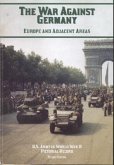 U.S. Army in World War II, Pictorial Record, the War Against Germany: Europe and Adjacent Areas